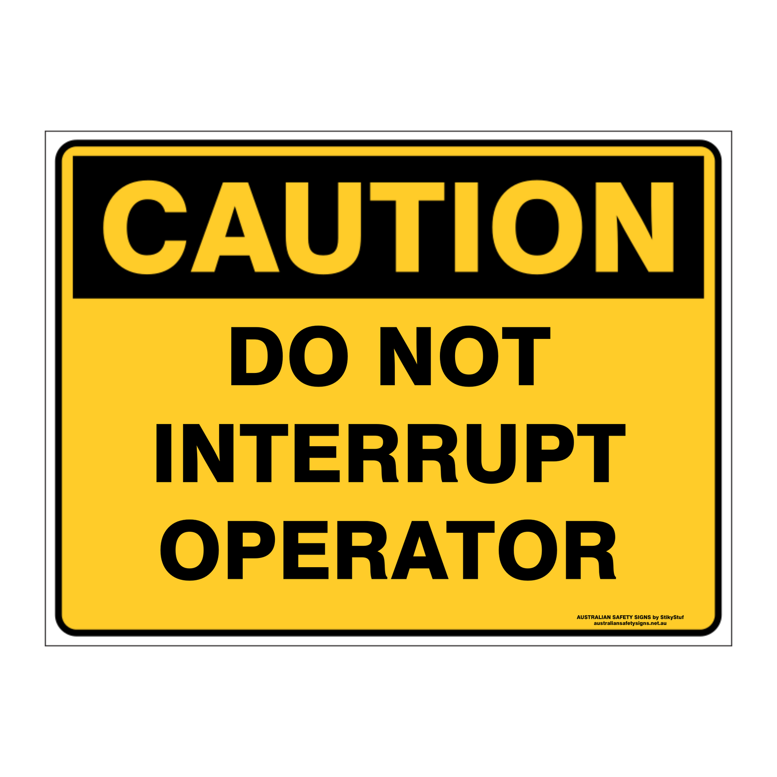 Custom Text Caution Sign