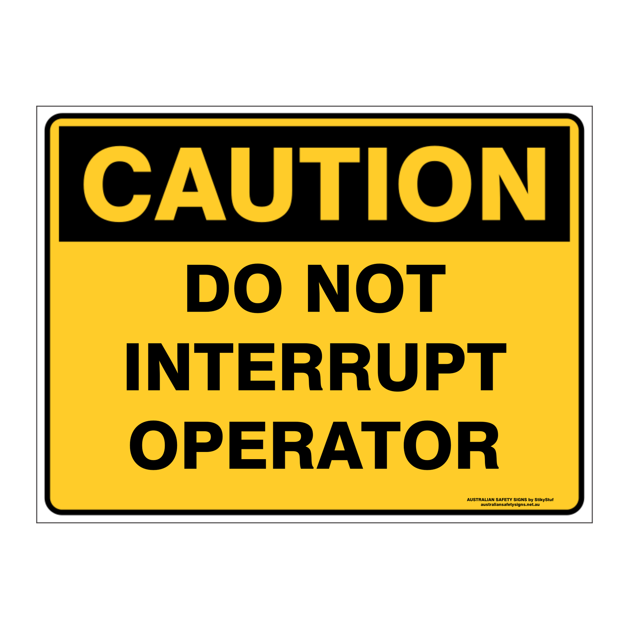 Custom Text Caution Sign