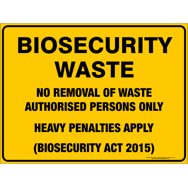 BIOSECURITY WASTE Sign