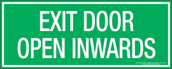 EXIT DOOR OPEN INWARDS