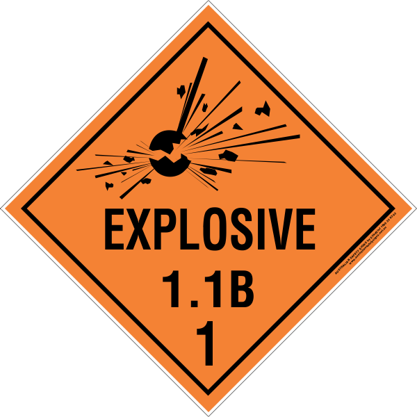 CLASS 1 - EXPLOSIVE 1.1 GROUP B - Australian Safety Signs