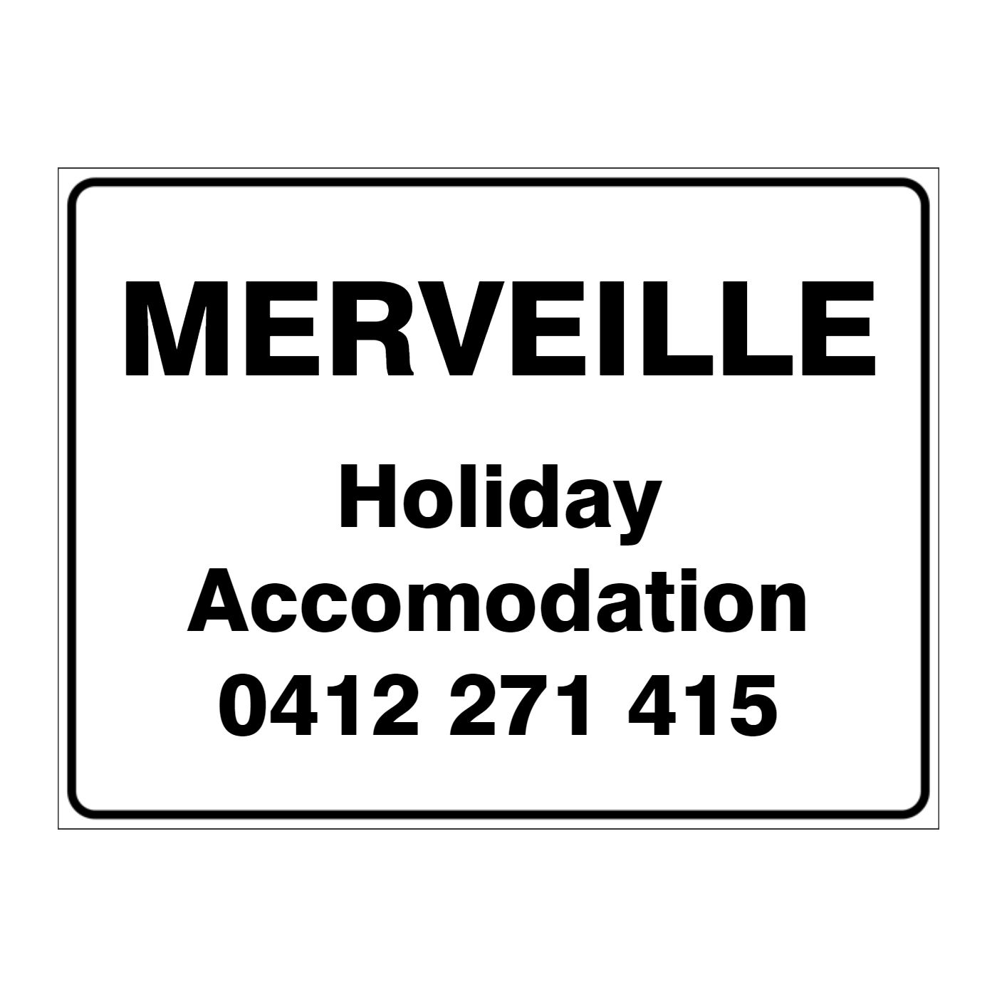 Custom general sign