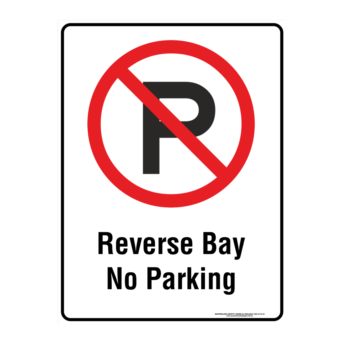 Custom Prohibition Sign