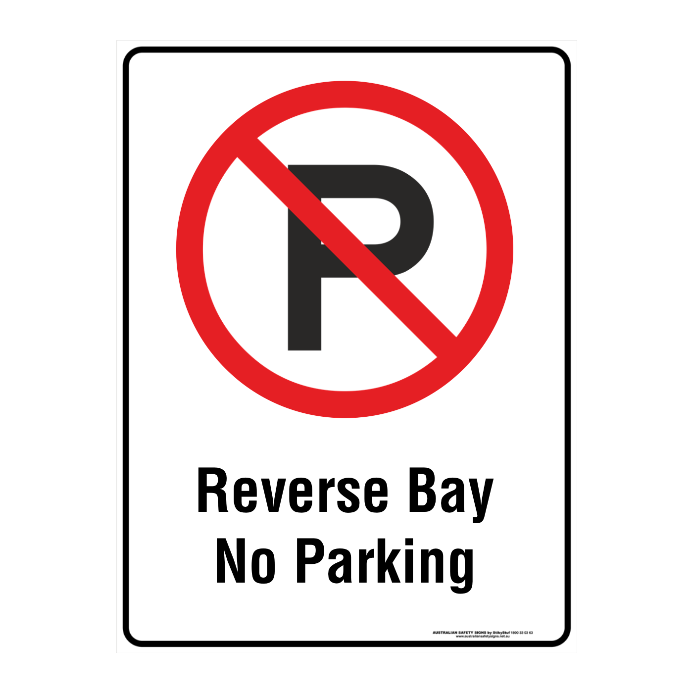 Custom Prohibition Sign
