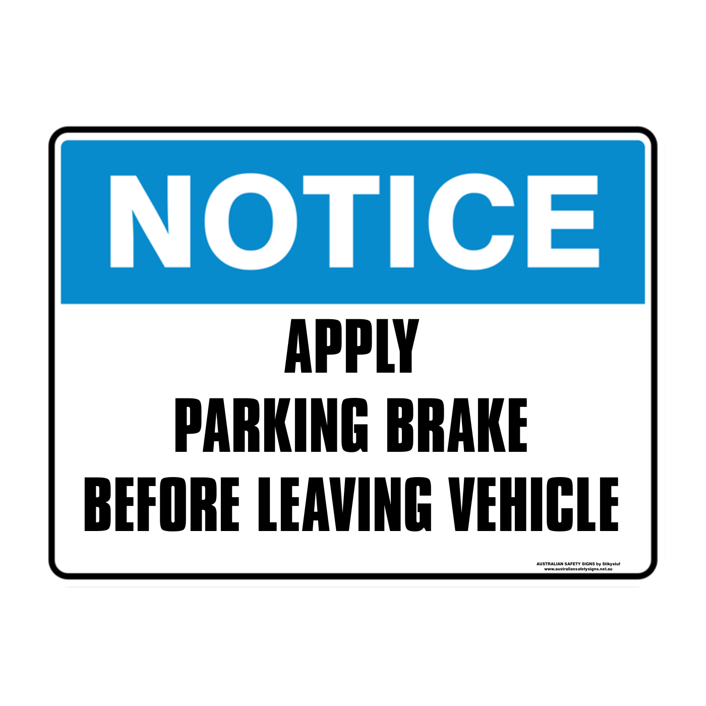 NOTICE CUSTOM TEXT SIGN