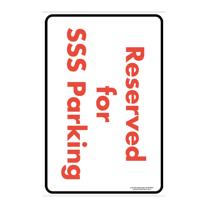 CUSTOM PARKING SIGN