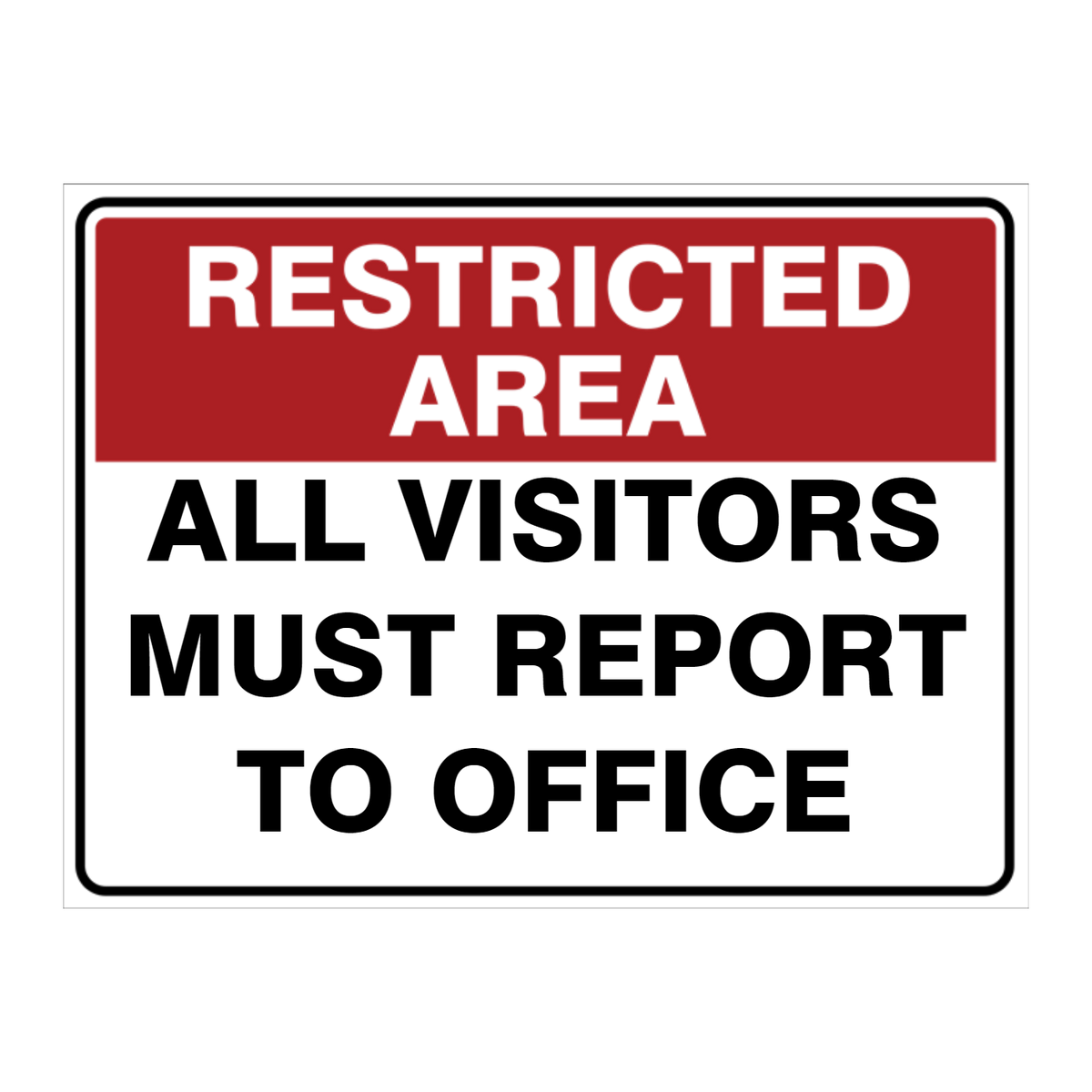 Custom Text Restricted Area Sign