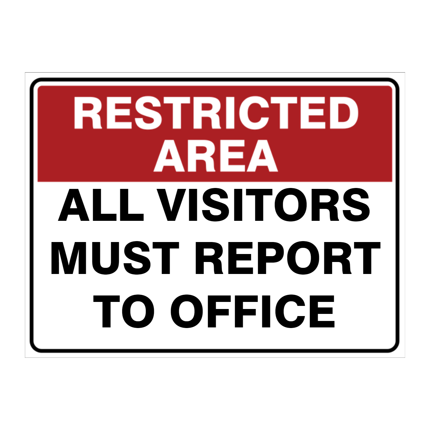 Custom Text Restricted Area Sign