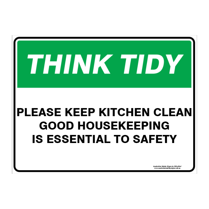 Custom Text Housekeeping Sign - Australian Safety Signs