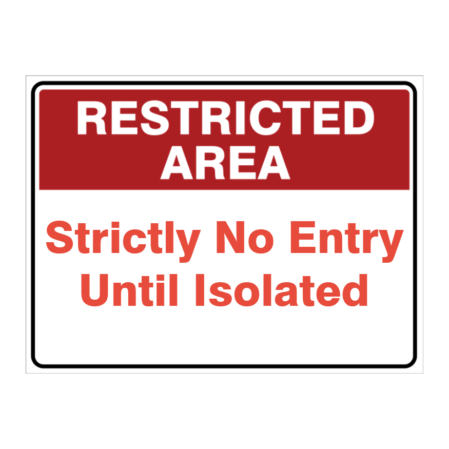 Custom Text Restricted Area Sign