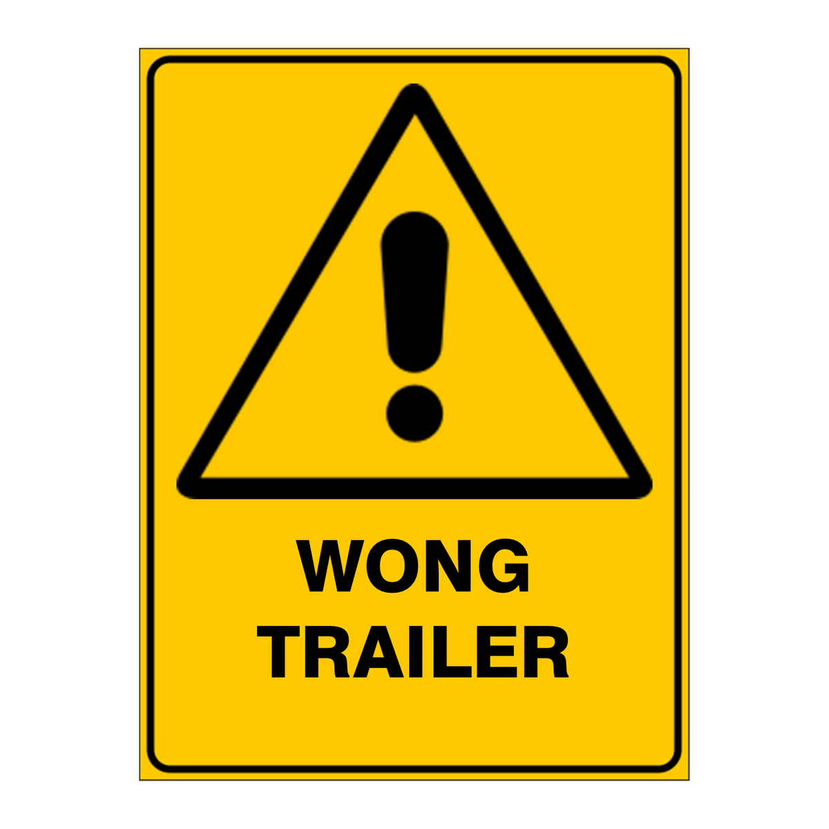 Warning Custom Text Sign
