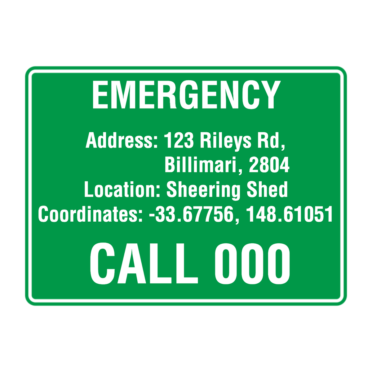 Custom Text Emergency Sign