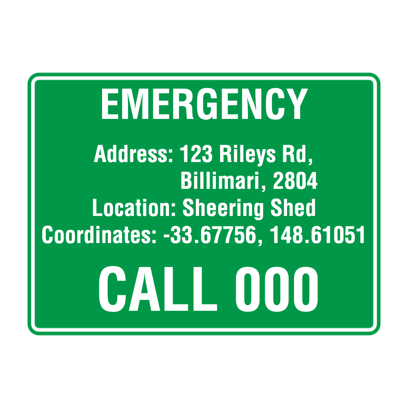 Custom Text Emergency Sign