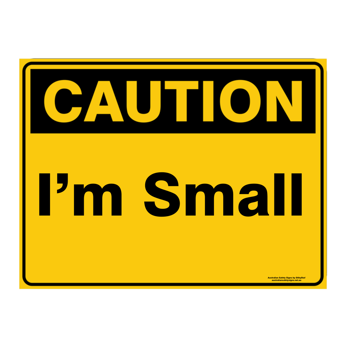 Custom Text Caution Sign