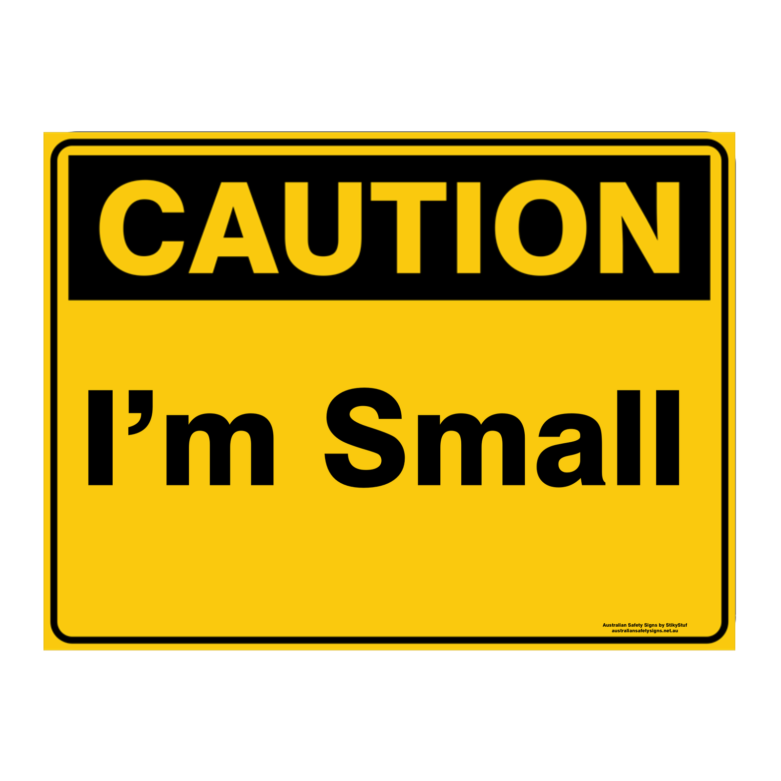 Custom Text Caution Sign