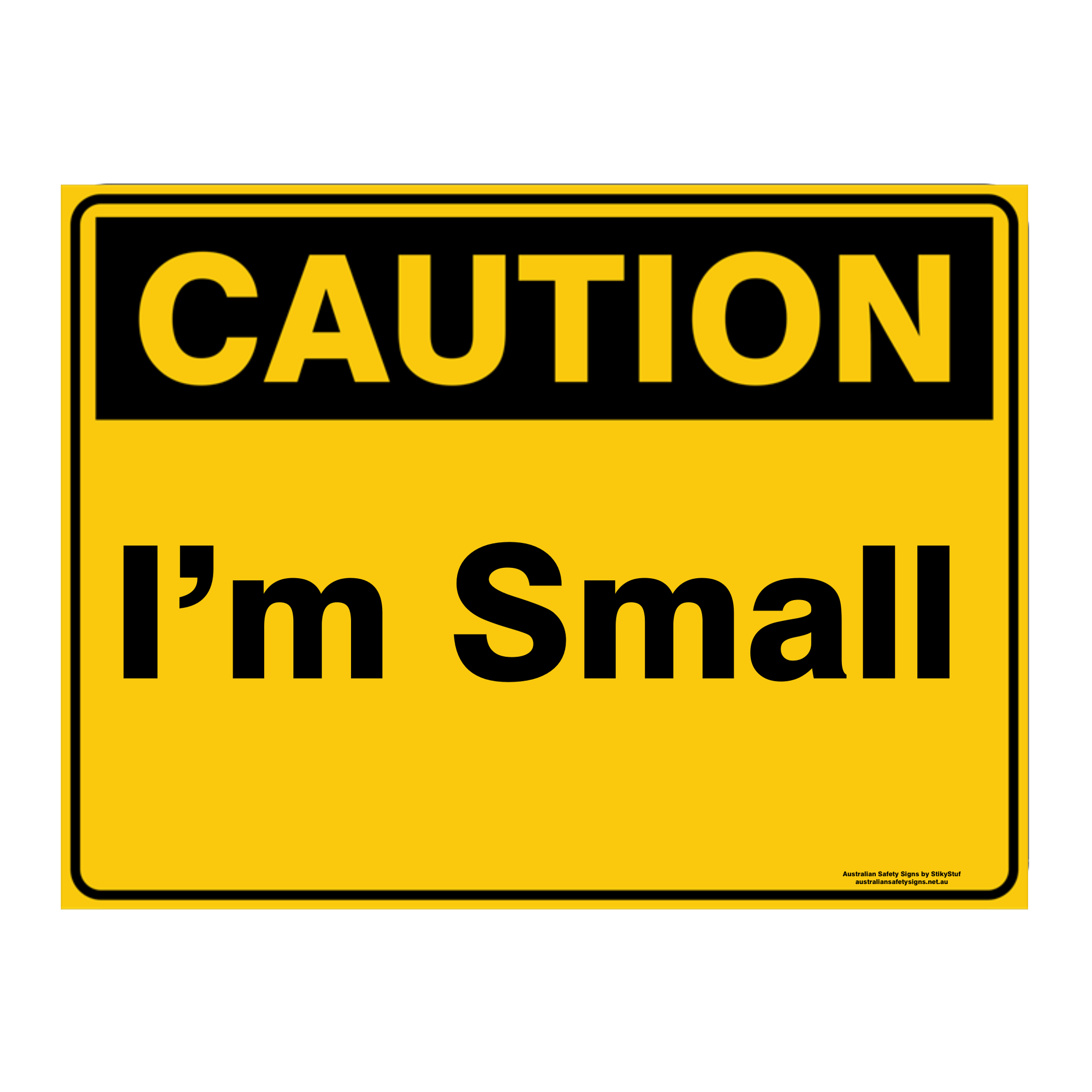 Custom Text Caution Sign