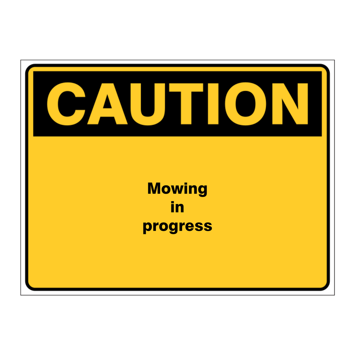 Custom Text Caution Sign