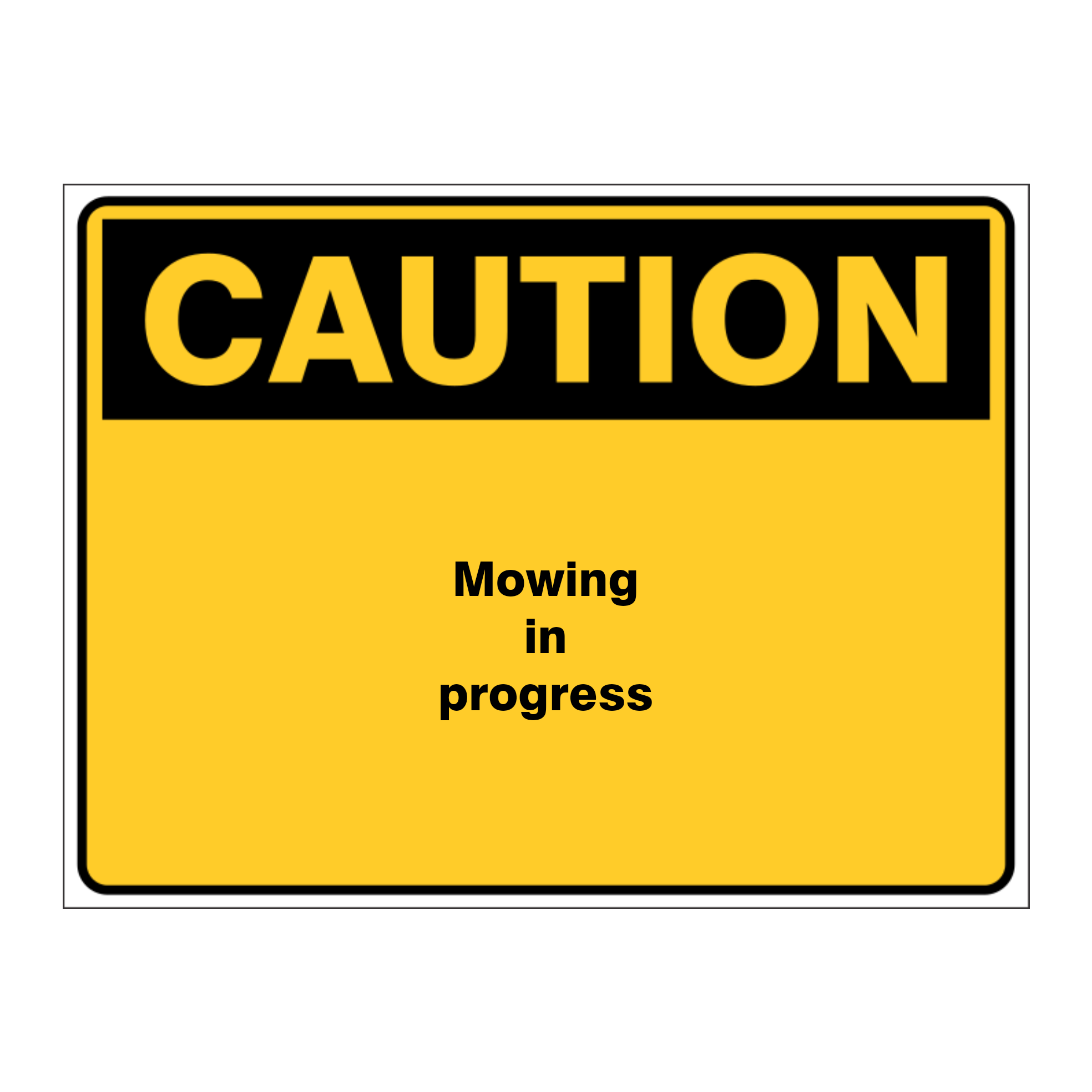 Custom Text Caution Sign