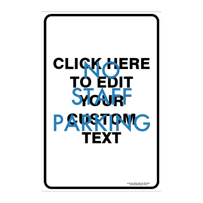 CUSTOM PARKING SIGN