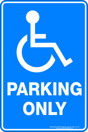 DISABLED PARKING ONLY - Australian Safety Signs