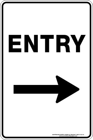 ENTRY - RIGHT ARROW - Australian Safety Signs