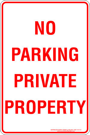 NO PARKING PRIVATE PROPERTY