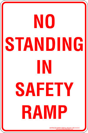 NO STANDING IN SAFETY RAMP