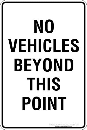 NO VEHICLES BEYOND THIS POINT