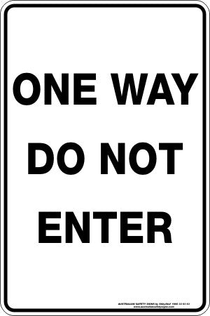 ONE WAY DO NOT ENTER