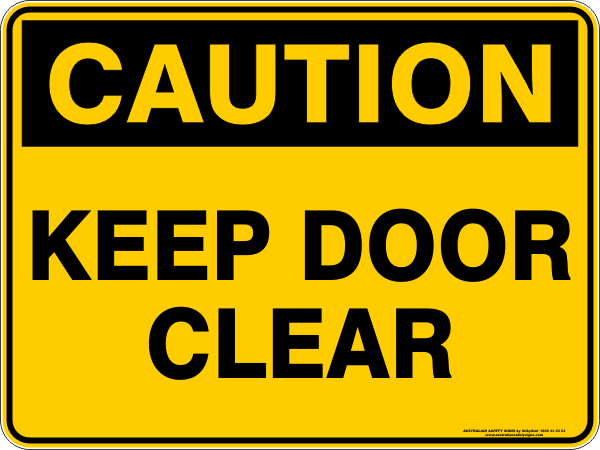 KEEP DOOR CLEAR