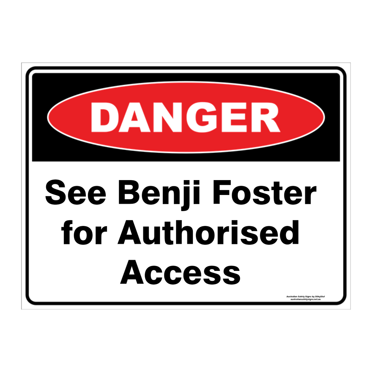 Danger Custom Text Sign