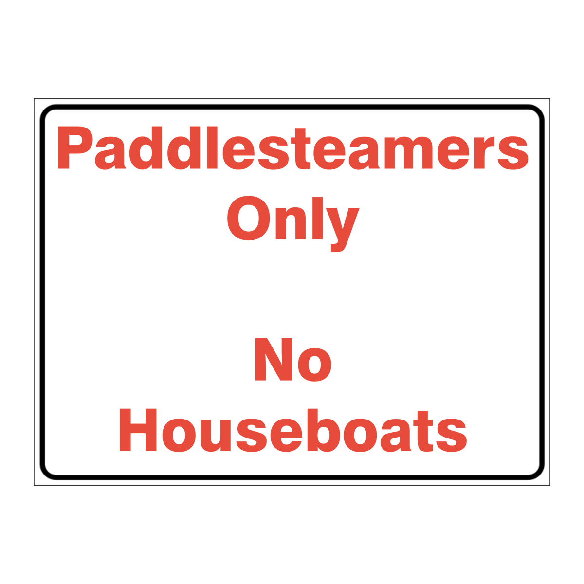 Custom general sign