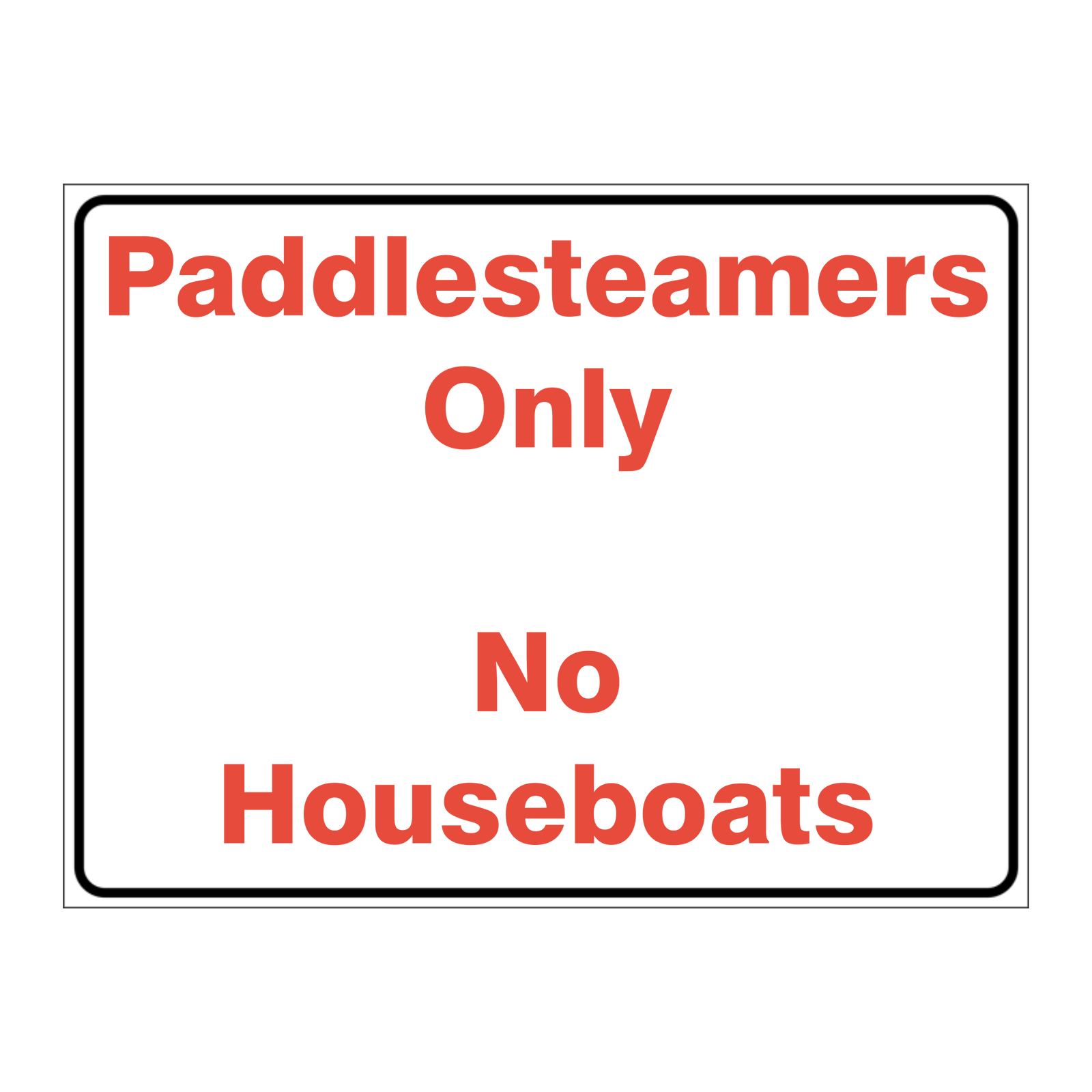 Custom general sign