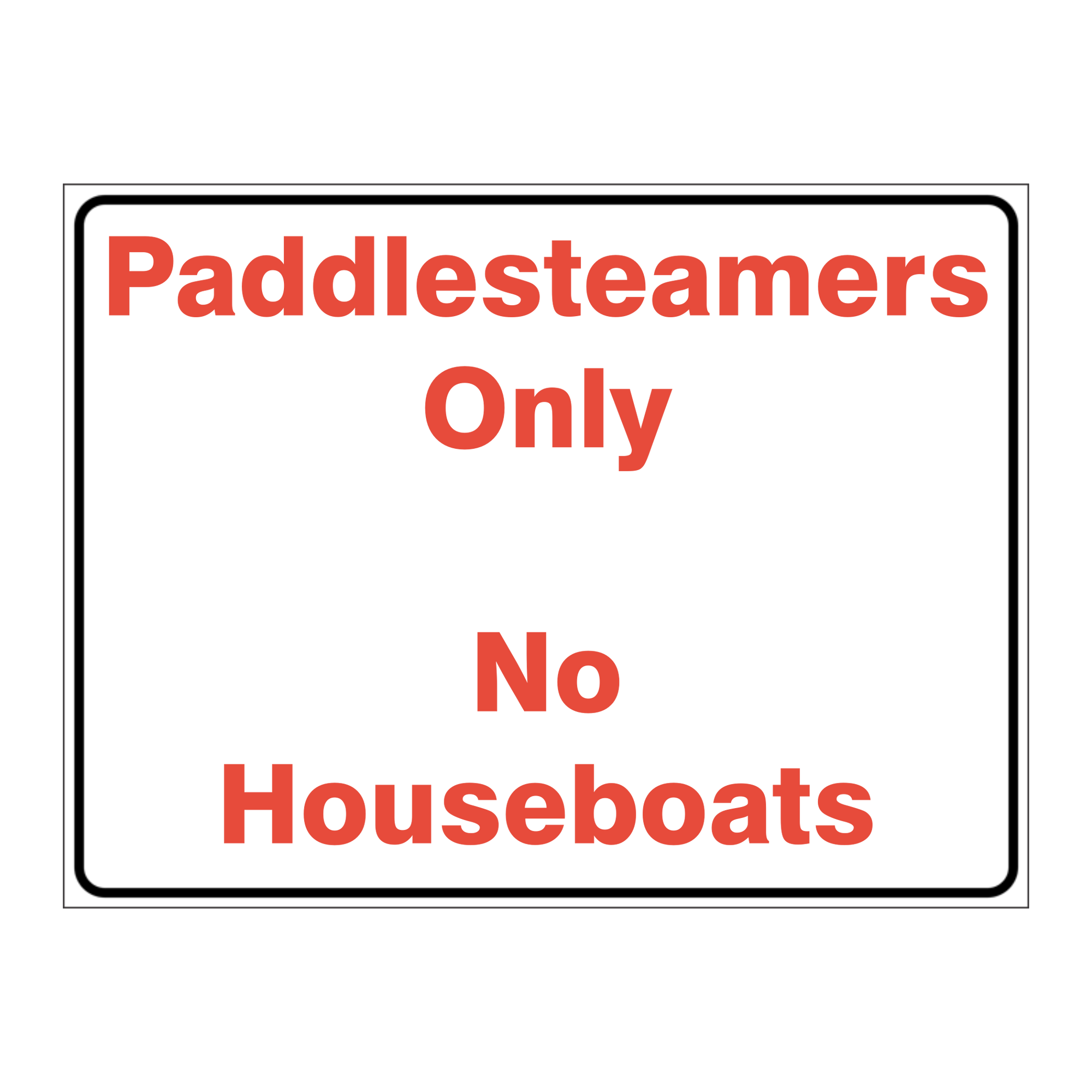Custom general sign