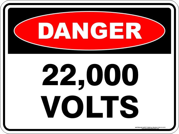 22000 VOLTS Safety Sign