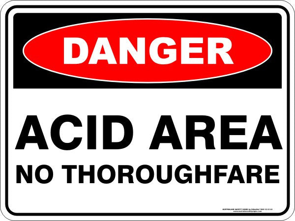 ACID AREA NO THOROUGHFARE