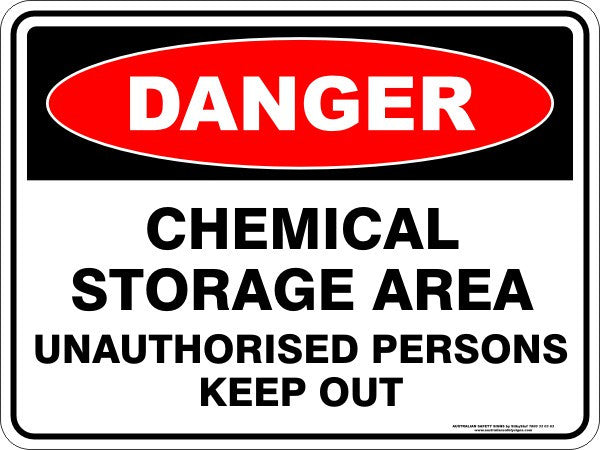 CHEMICAL STORAGE AREA UNAUTHORISED PERSONS KEEP OUT