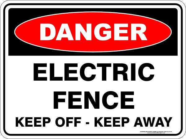 ELECTRIC FENCE KEEP OFF KEEP AWAY