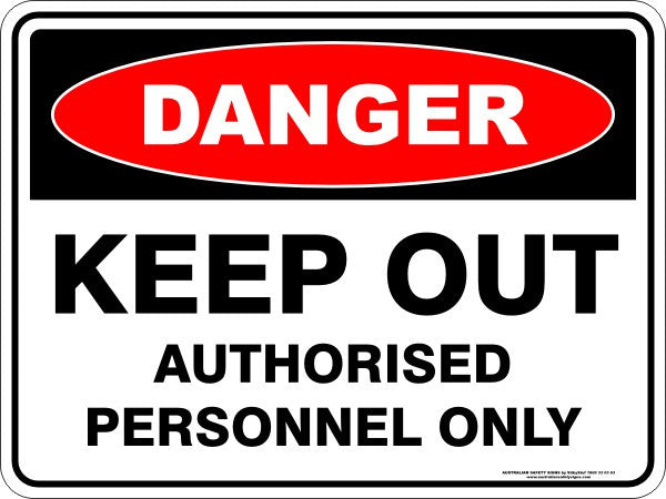 KEEP OUT AUTHORISED PERSONNEL ONLY