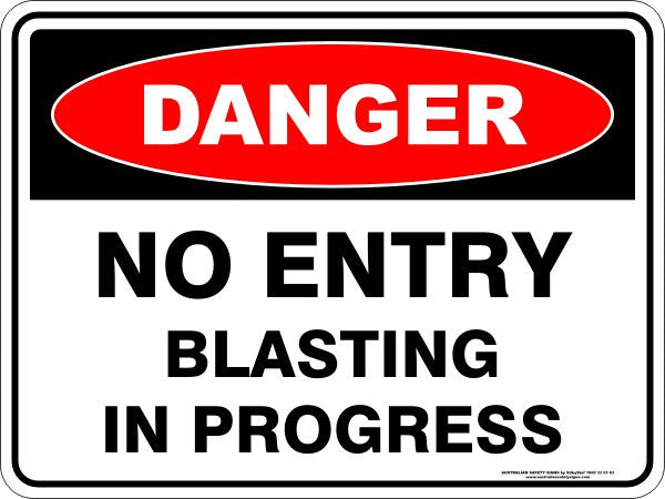 NO ENTRY BLASTING IN PROGRESS