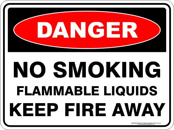 NO SMOKING FLAMMABLE LIQUIDS KEEP FIRE AWAY