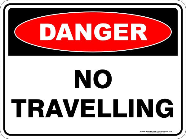 NO TRAVELLING