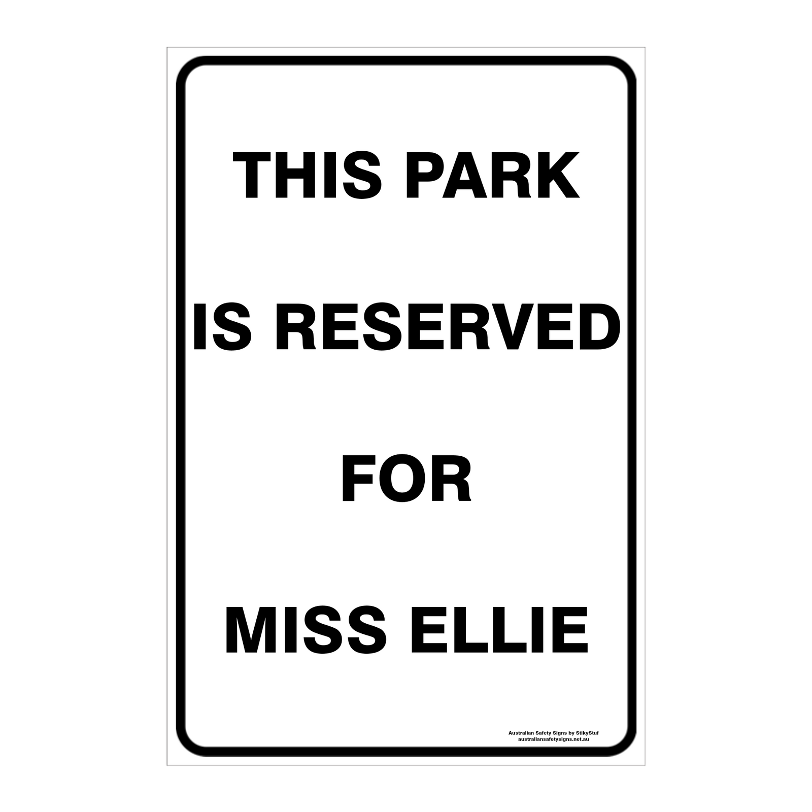 CUSTOM PARKING SIGN