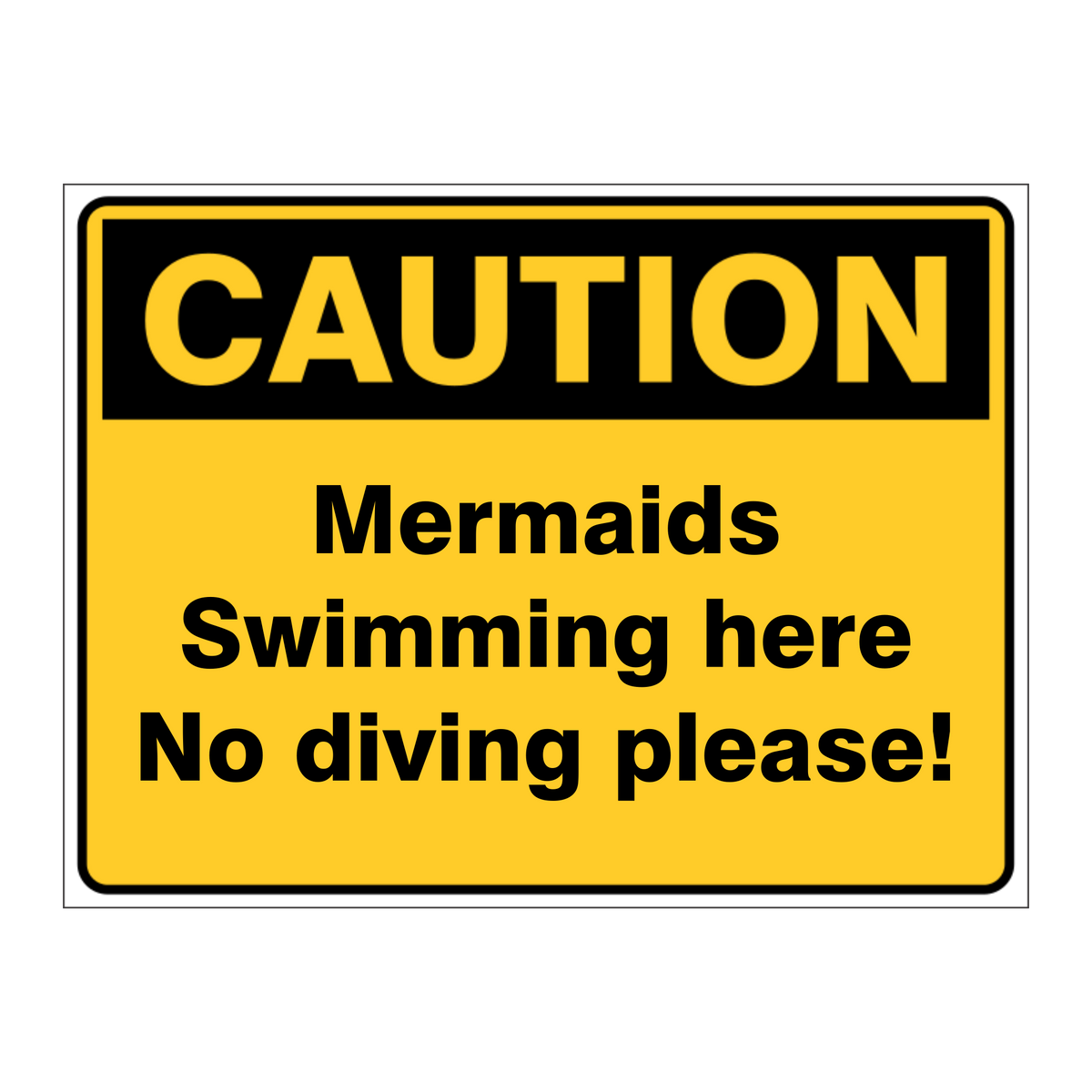 Custom Text Caution Sign