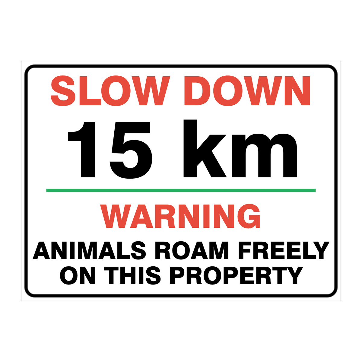 Custom general sign
