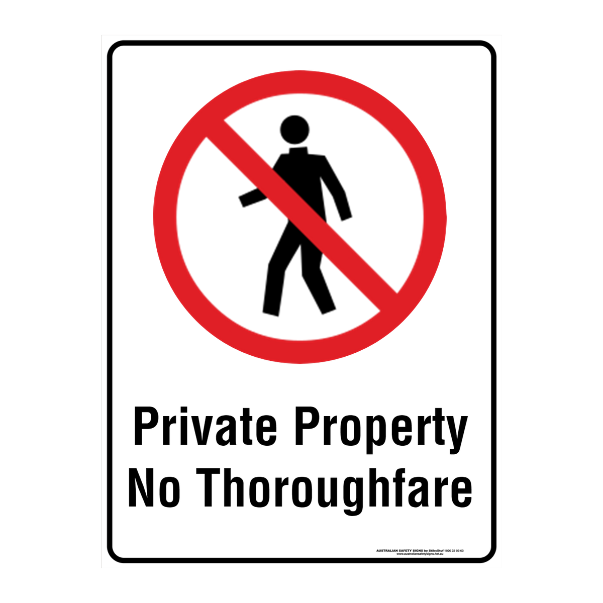 Custom Prohibition Sign