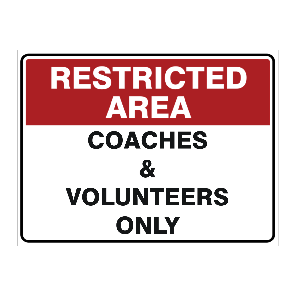 Custom Text Restricted Area Sign