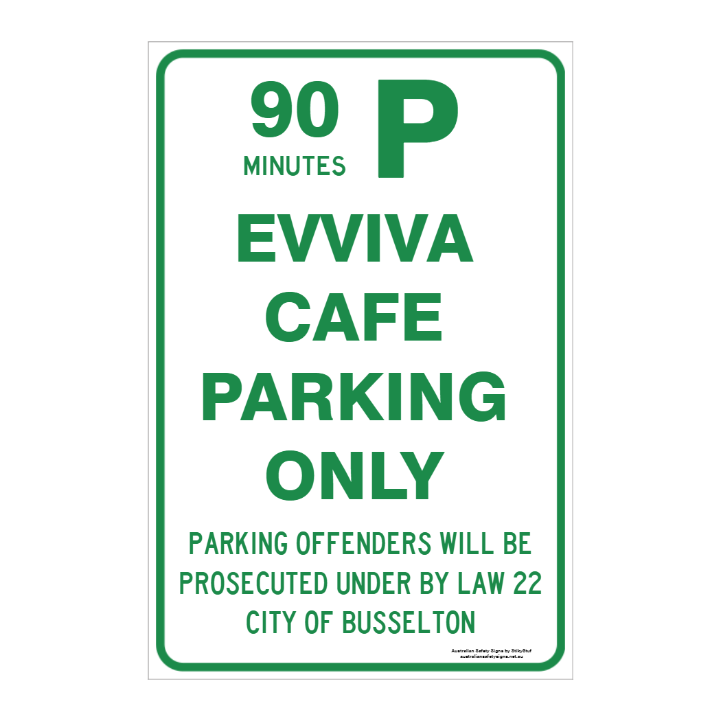 CUSTOM PARKING SIGN