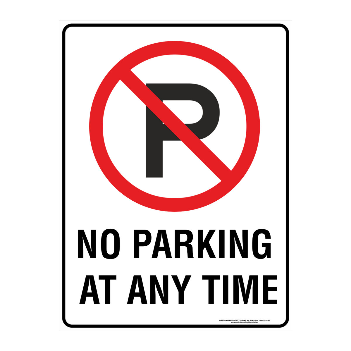 Custom Prohibition Sign