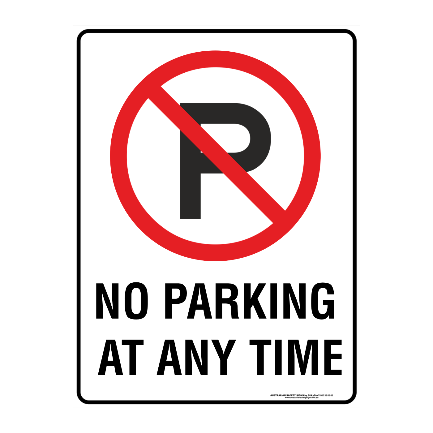 Custom Prohibition Sign